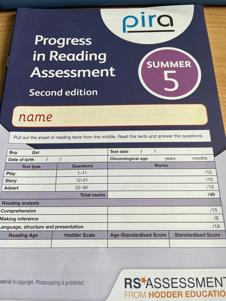 PIRA (PROGRESS IN READING ASSESSMENT) SUMMER YEAR 5. SEE ITEM DESCRIPTION.