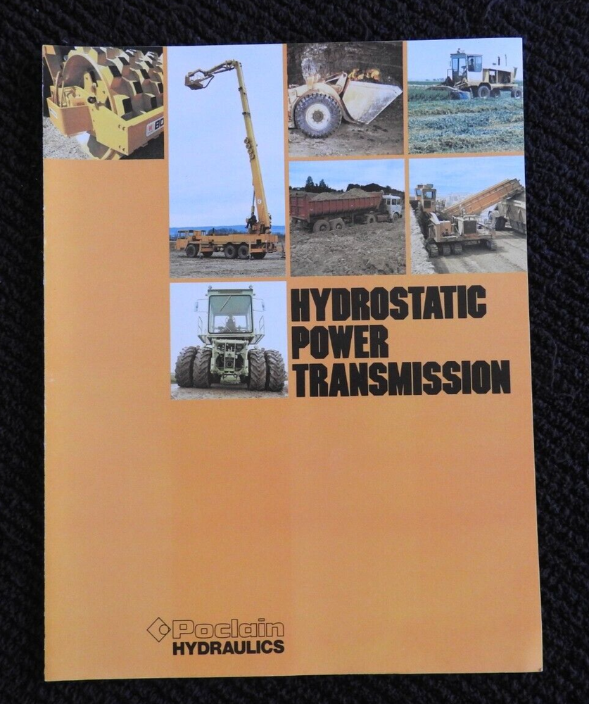 1970s Poclain Hydraulics Inc "Hydrostatic Power Transmission Engineering Catalog