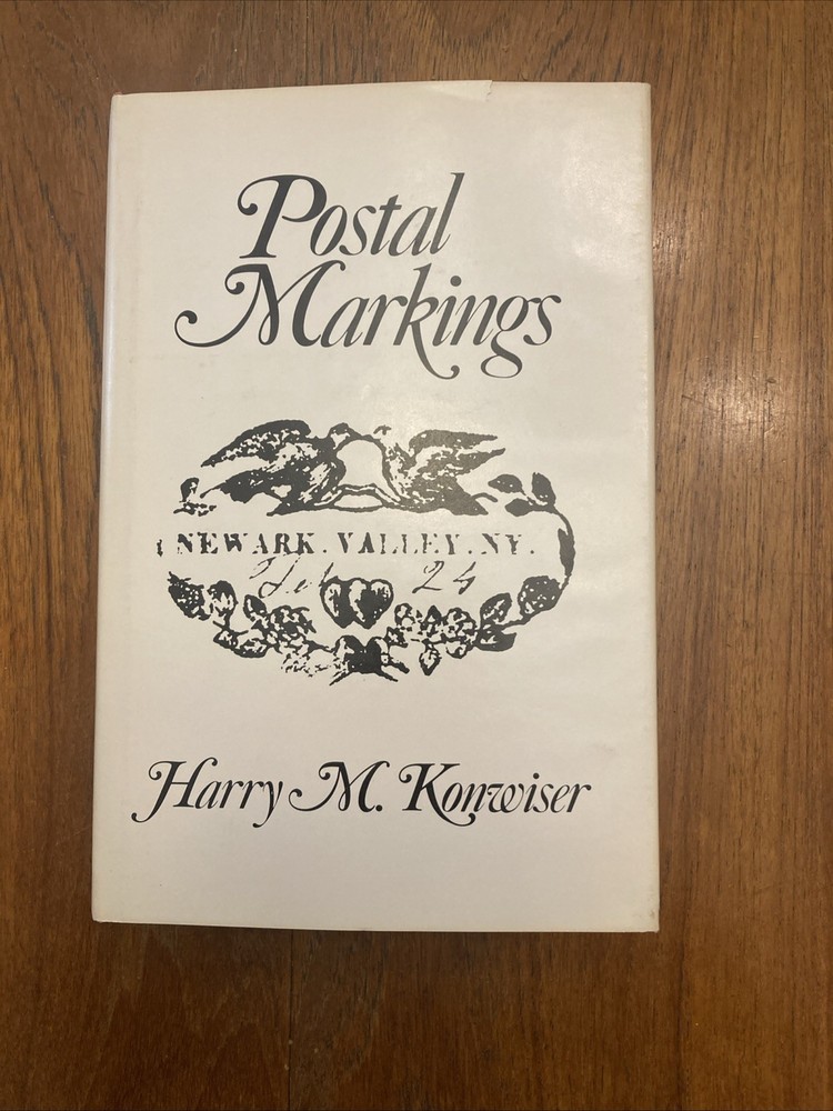 Postal Markings By Harry Konwiser 1980