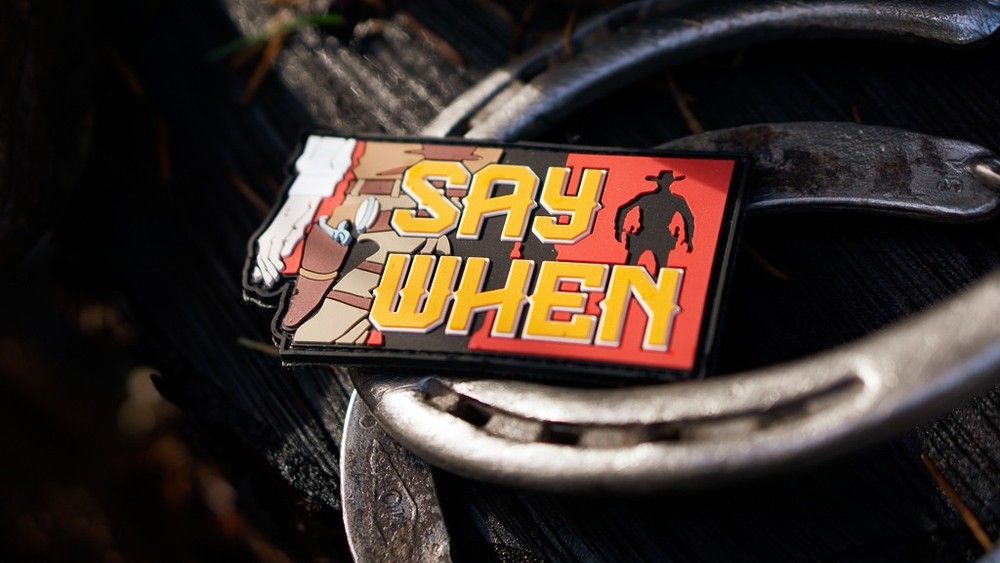 Patriot Patch Co. - Say When - Patch