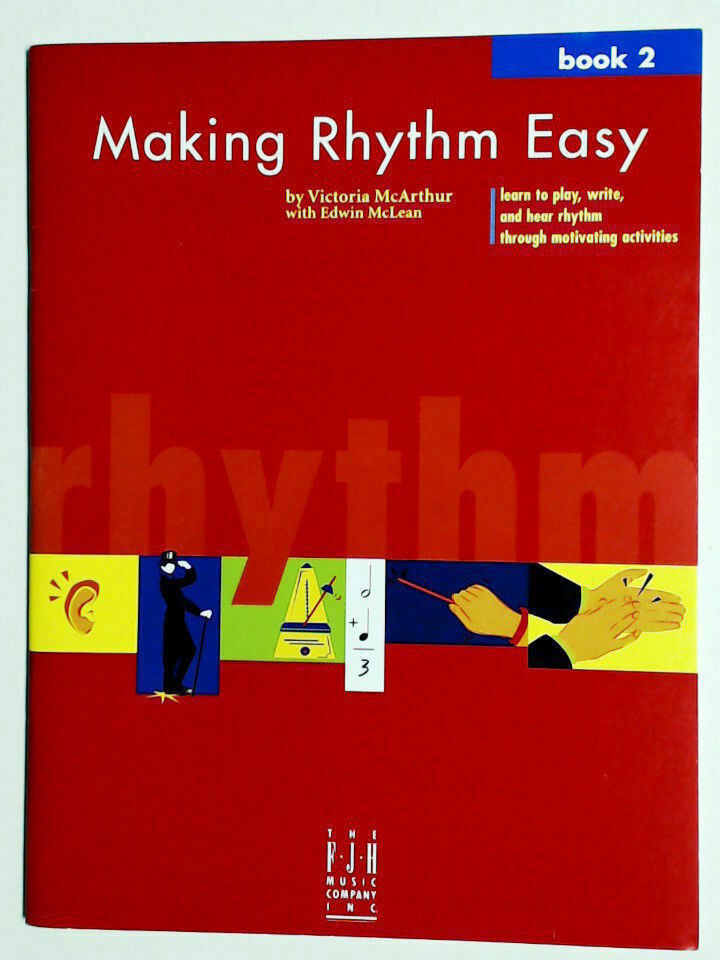 Making Rhythm Easy Book Two (2) Victoria McArthur & Edwin McLean -