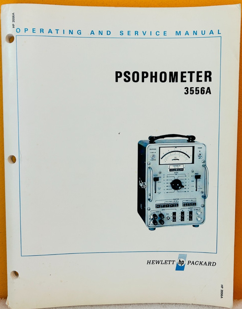 HP 03556-90000 Model 3556A Psophometer Operating & Service Manual.