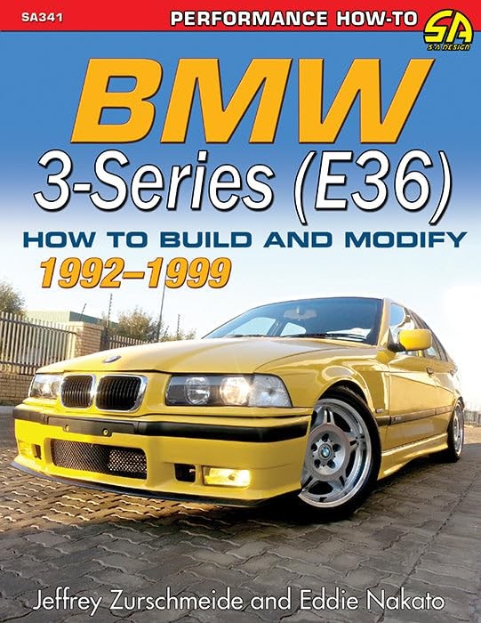BMW E36 3-Series (1992-1999) Modify for Performance: Upgrades & Tips - Used Book