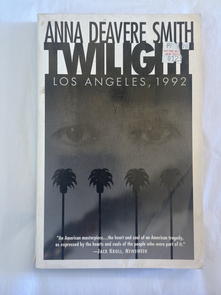 TWILIGHT LOS ANGELES 1992 Anna Deavere Smith - SCRIPT