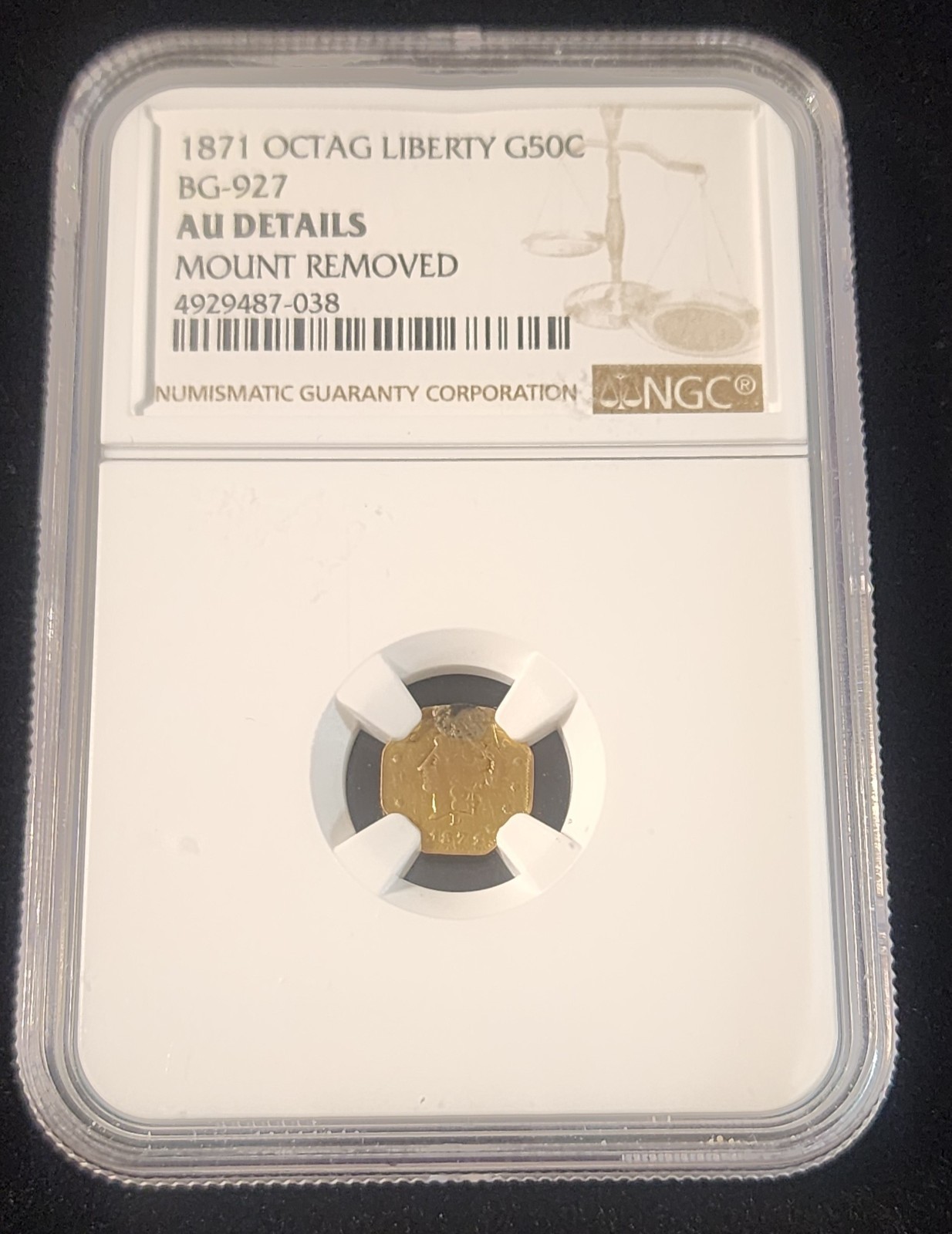 1871 OCTAGON LIBERTY 50C GOLD MOUNT REMOVED COIN NGC-BG927