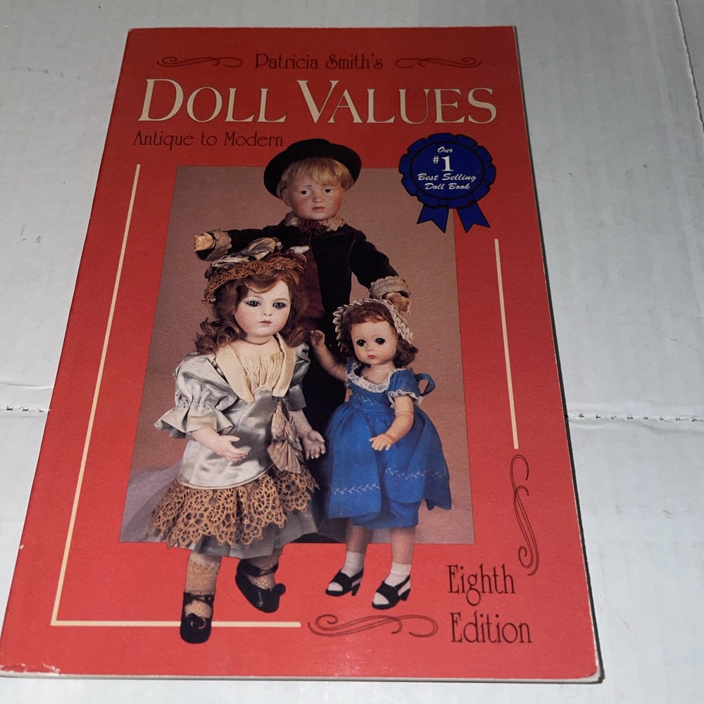 Doll Values 8th Edition by Patricia Smith's