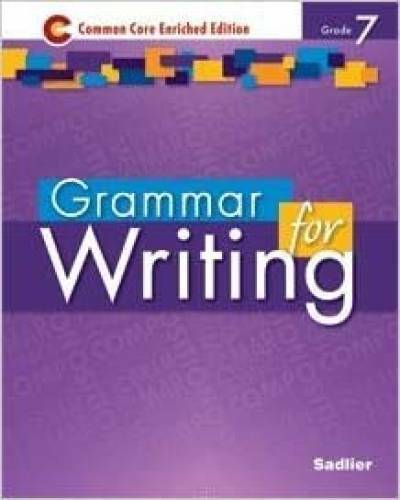 Grammar for Writing - Common Core Enriched Edition - Grade 7 (Sadlier) - GOOD