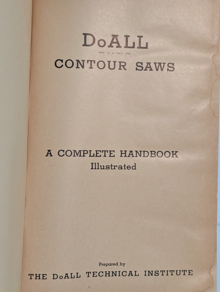 DoALL Contour Saws, A Complete Handbook Illustrated, Instruction Manual Program