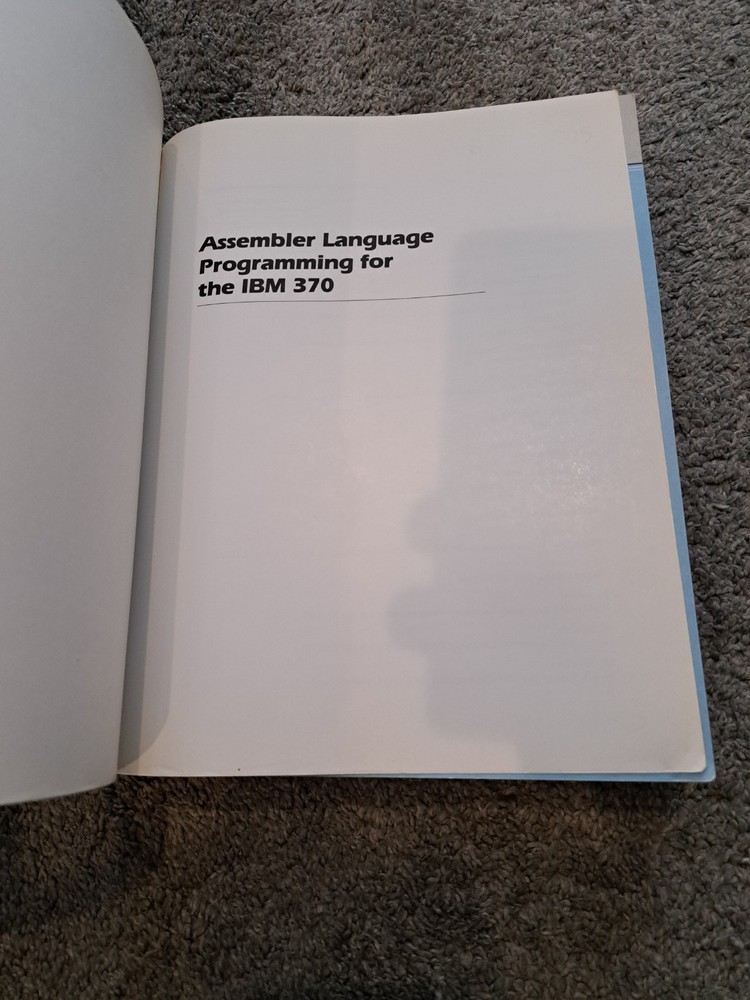 Assembler Language Programming for the IBM 370 Frank M. Carrano