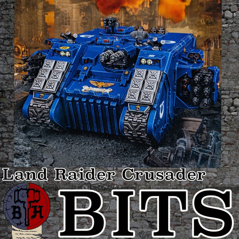 Warhammer 40K Space Marines Land Raider Crusader Set BITS