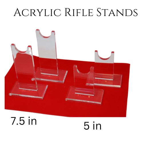 Acrylic Rifle Display Stands Tall 7.5" or Short 5"  Acrylic and Made in USA