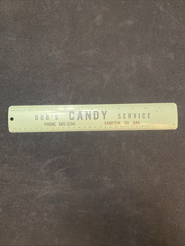 Vintage BOB’S CANDY SERVICE Ruler, YANKTON SD.  Metal.