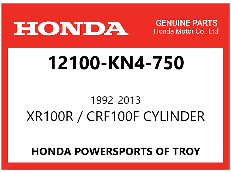 NEW GENUINE HONDA OEM CYLINDER 1992-2013 XR100R / CRF100F 12100-KN4-750 *