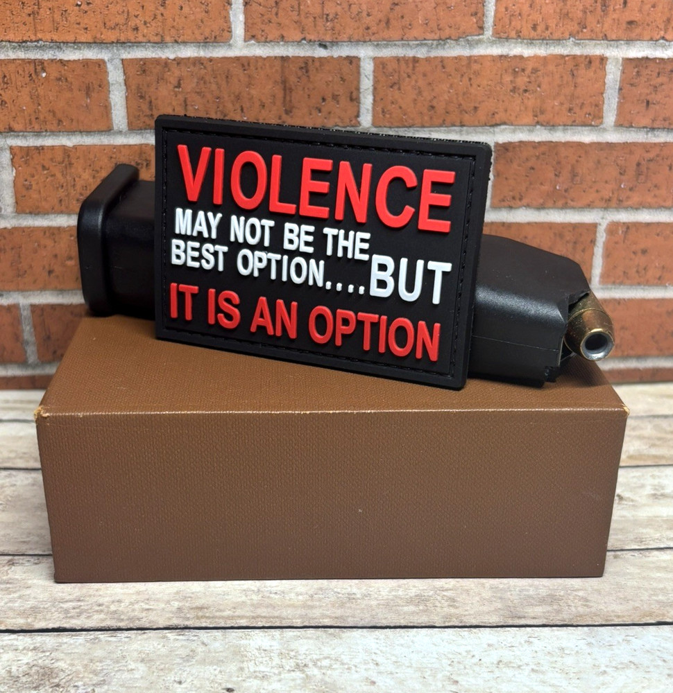 PVC Tactical Morale Patch - Violence Is An Option Patch - Gun Morale Patch