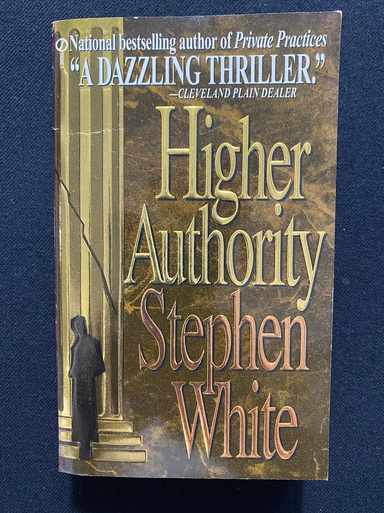 High Authority Paperback Boom By Stephen White