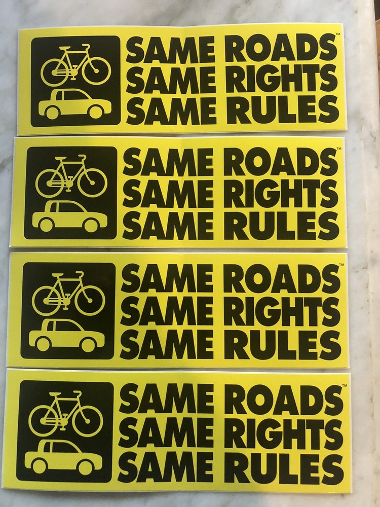LOT of Four (4) Bicycle Bumper Stickers "SAME ROADS - SAME RIGHTS - SAME RULES"