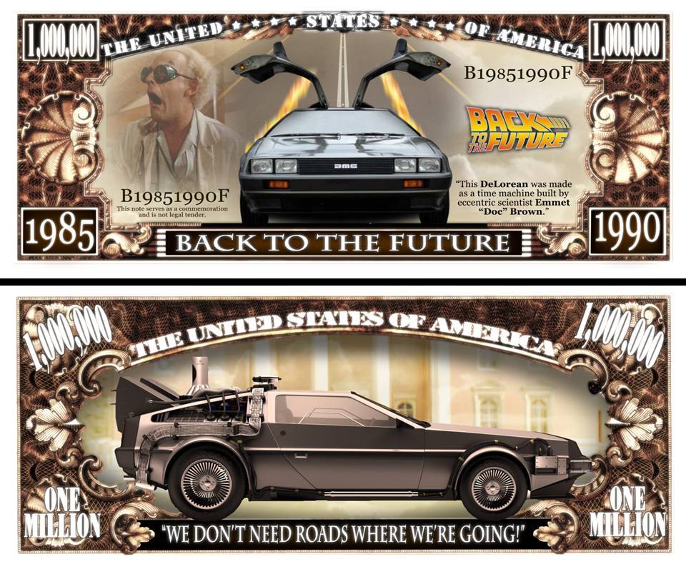 OUR BACK TO THE FUTURE DOLLAR BILL (2 Bills)