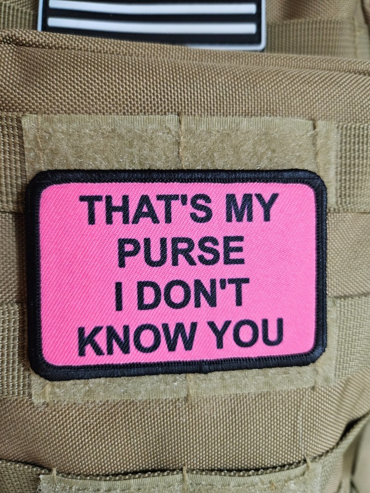 Pink That's my purse meme 2"x3" hook & loop funny patch