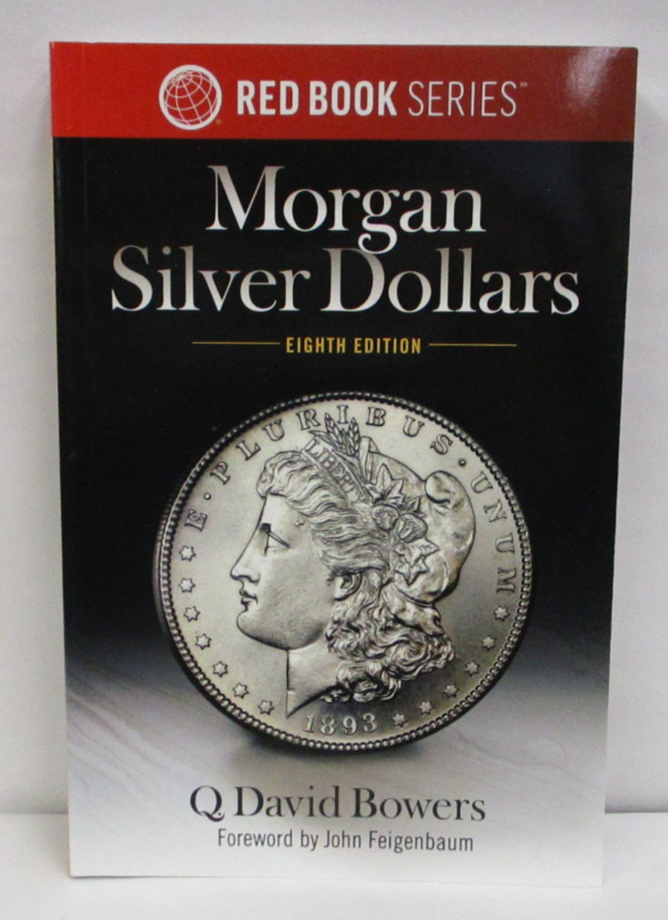 A Guide Book of Morgan Silver Dollars 8th Edition Red Book Series Q David Bowers