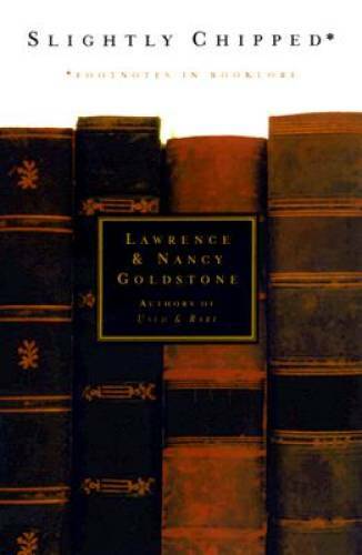 Slightly  Chipped: Footnotes in Booklore - Hardcover - GOOD