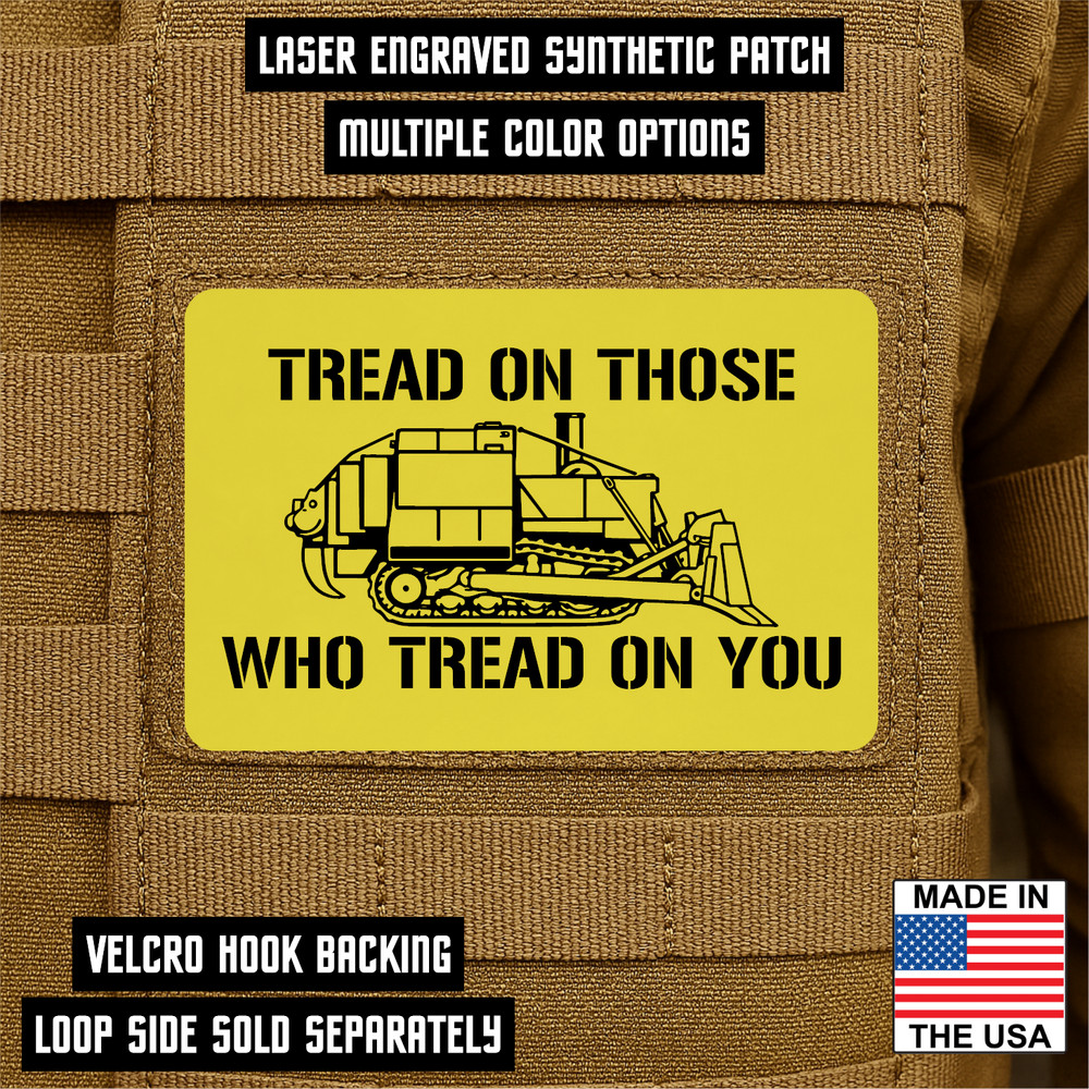 Killdozer Tread on Those Who Tread on You Morale Patch, 2" x 3" Hook & Loop