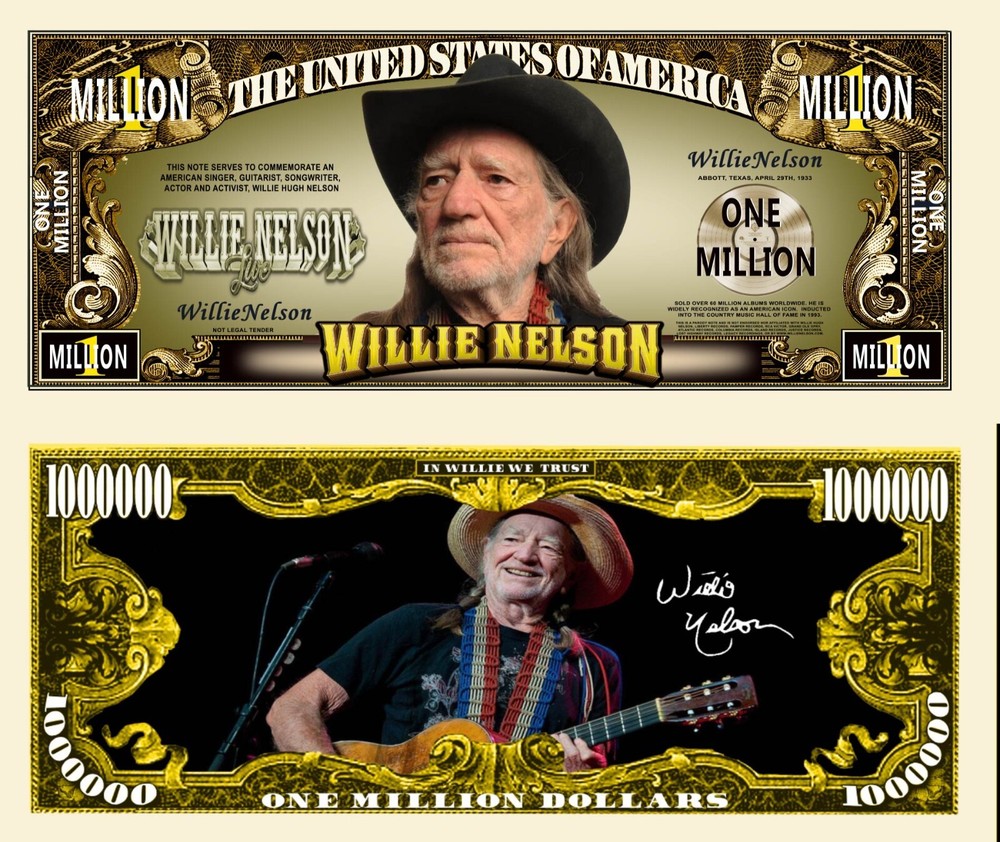 OUR WILLY NELSON NOVELTY BILL (2 Bills)