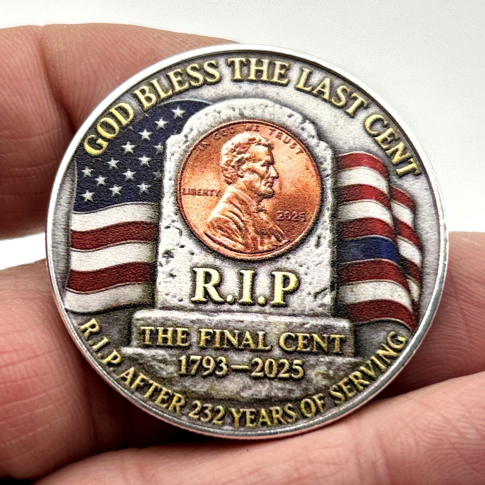 The Last Cent Tribute RIP 232 Years *Philadelphia Penny (2D Flat) Coin Medal