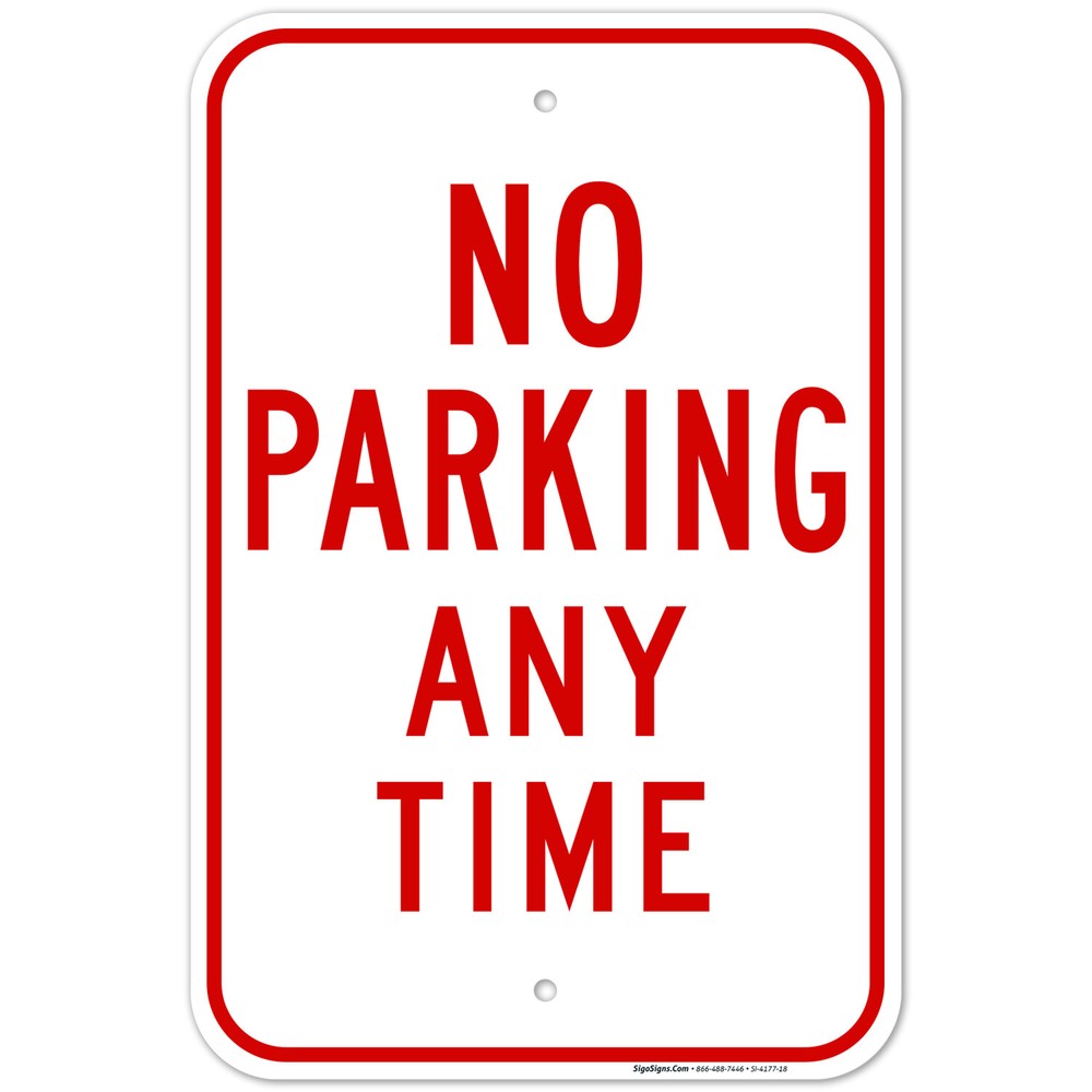 Any Time No Parking Red Sign,