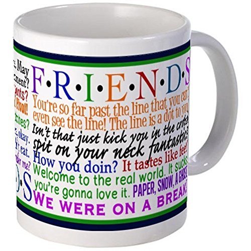 11oz mug Friends TV Quotes
