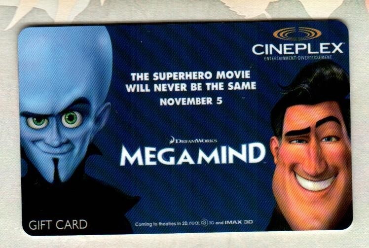 CINEPLEX ( Canada ) Megamind ( Eng ) 2010 Gift Card ( $0 )