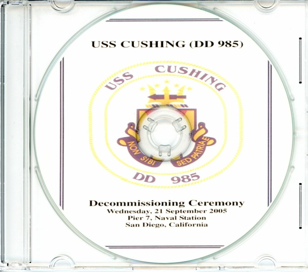 USS Cushing DD 985 Decommissioning Program 2005 United States Navy