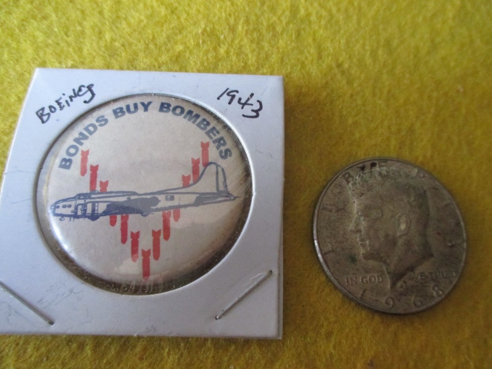 ORIGINAL WWII HOMEFRONT B-17 BONDS BUY BOMBERS ,BOEING 1943  BUTTON