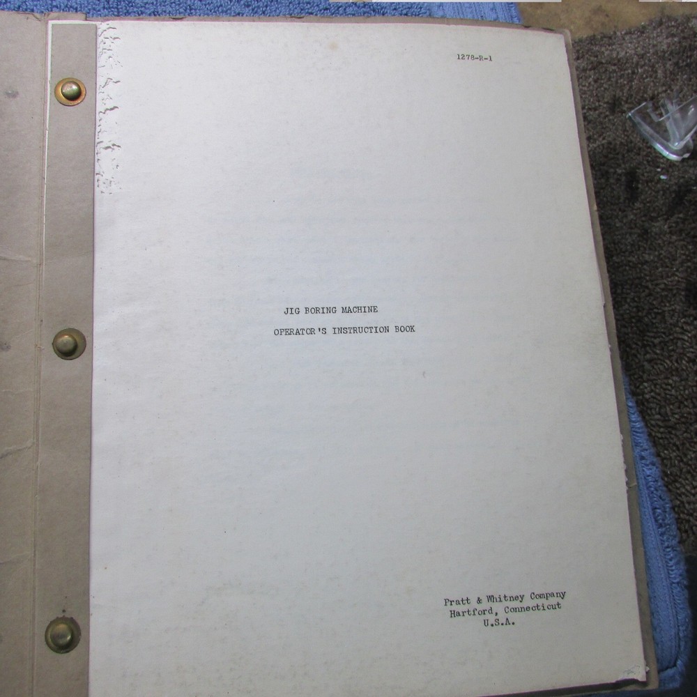 Pratt & Whitney No. 2 Jig Borer Operator's Book
