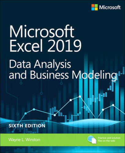 Microsoft Excel 2019 Data Analysis and Business Modeling (6th Edition) (B - GOOD