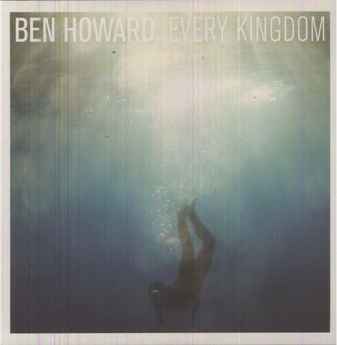 Every Kingdom by Howard, Ben (Record, 2011)