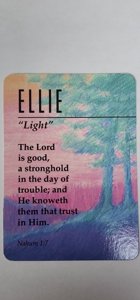 Ellie " Light " Keepsake Name Meaning Card with Bible Verse Nahum 1:7