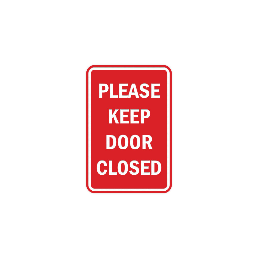Portrait Round please keep door closed Sign with Adhesive Tape (Red) Small 4x6"