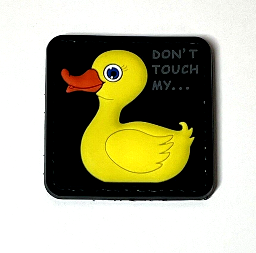 Don't Touch My Duck Tactical Morale PVC Patch, Rubber Ducky Bird Patch