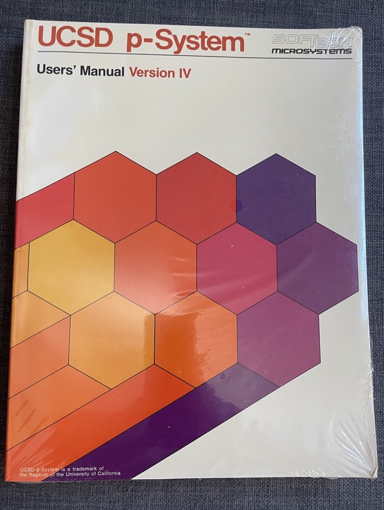 UCSD P-SYSTEM USER’S MANUAL VERSION IV SOFTECH MICROSYSTEMS
