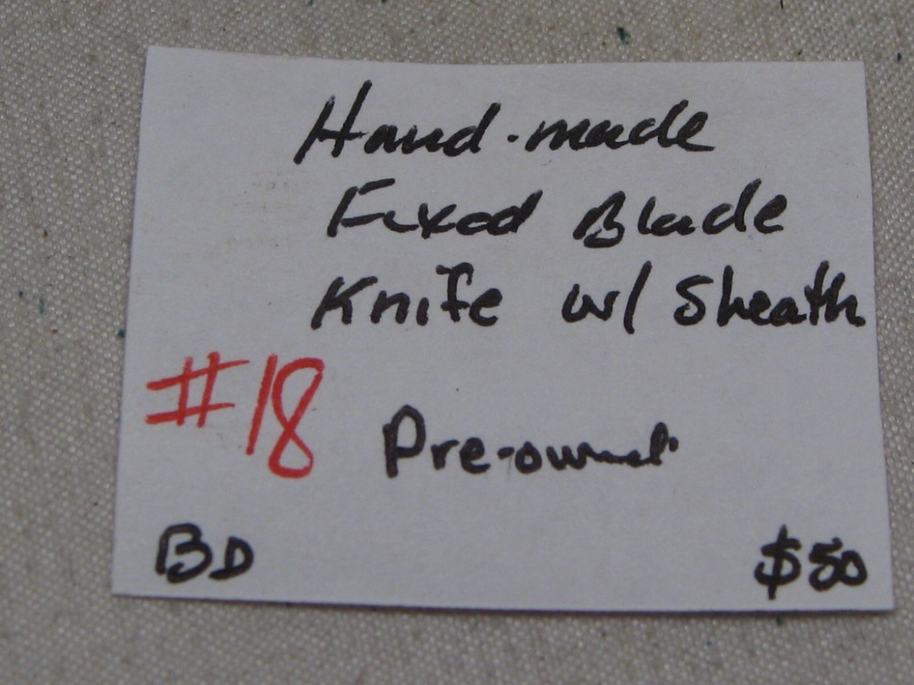 Handmade Fixed Blade Knife w/ Sheath. #18