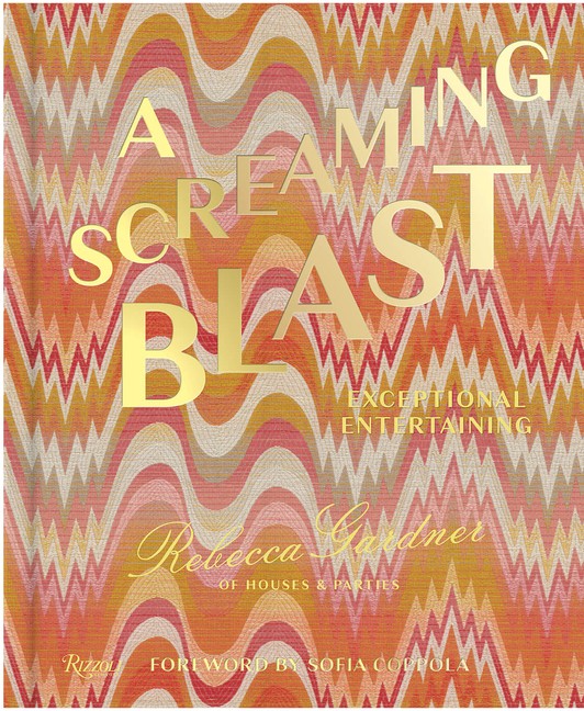 A Screaming Blast: Exceptional Entertaining
