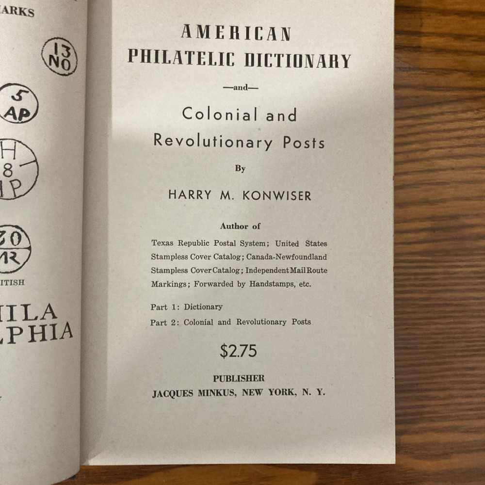 American Philatelic Dictionary & Colonial & Revolutionary Posts - 1947-Konwiser