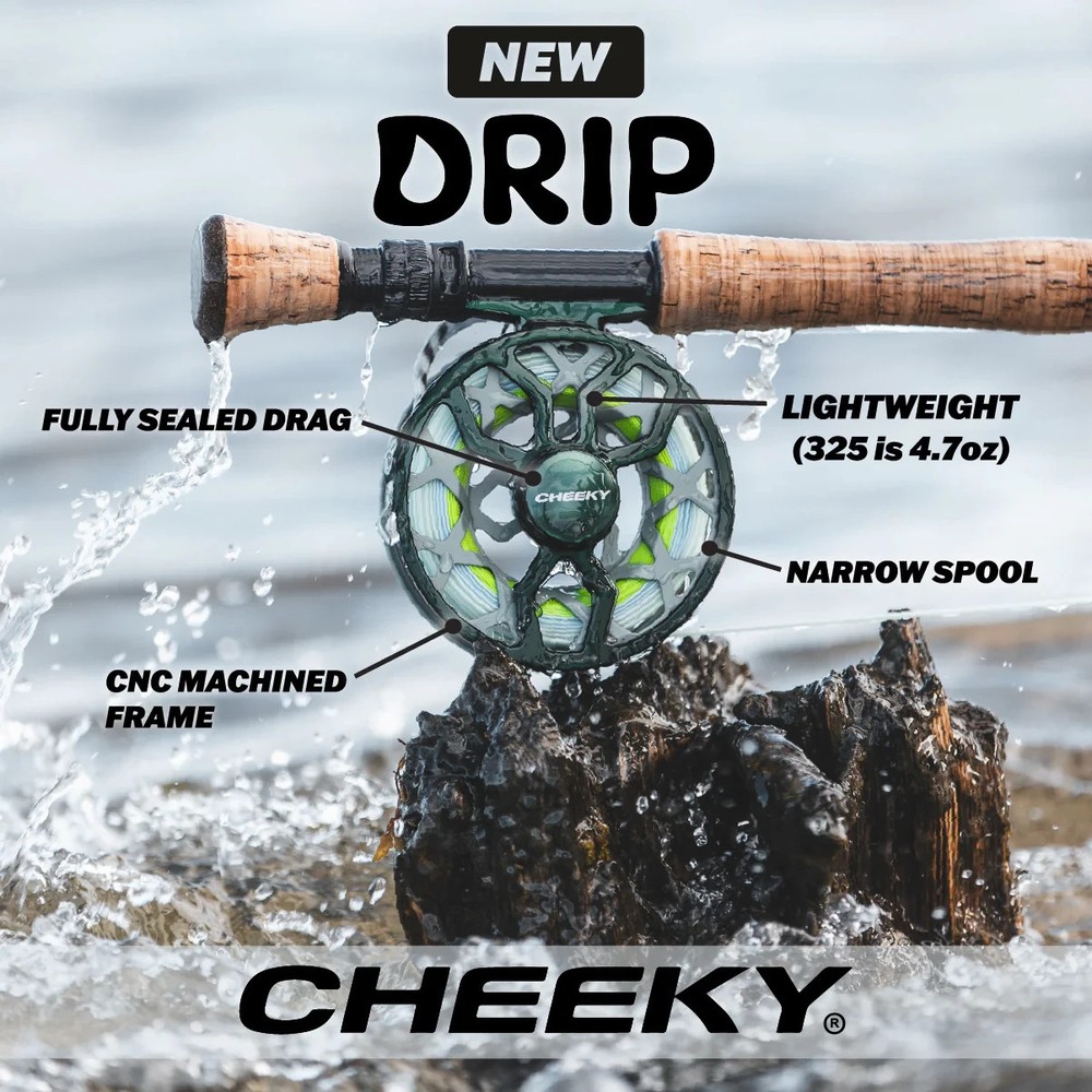 Cheeky Drip Fly Reel