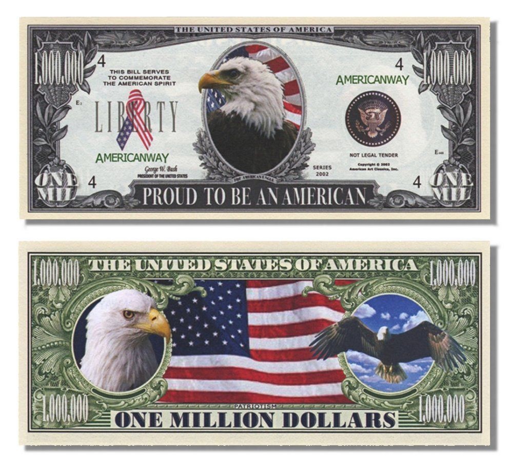Proud American Eagle Million Dollar Bill Funny Money Novelty Note + FREE SLEEVE