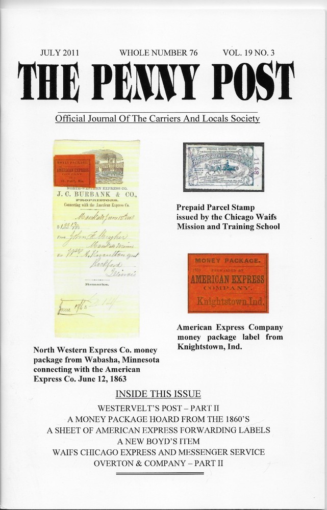 THE PENNY POST - VOLUME 19   NO. 3   JULY  2011