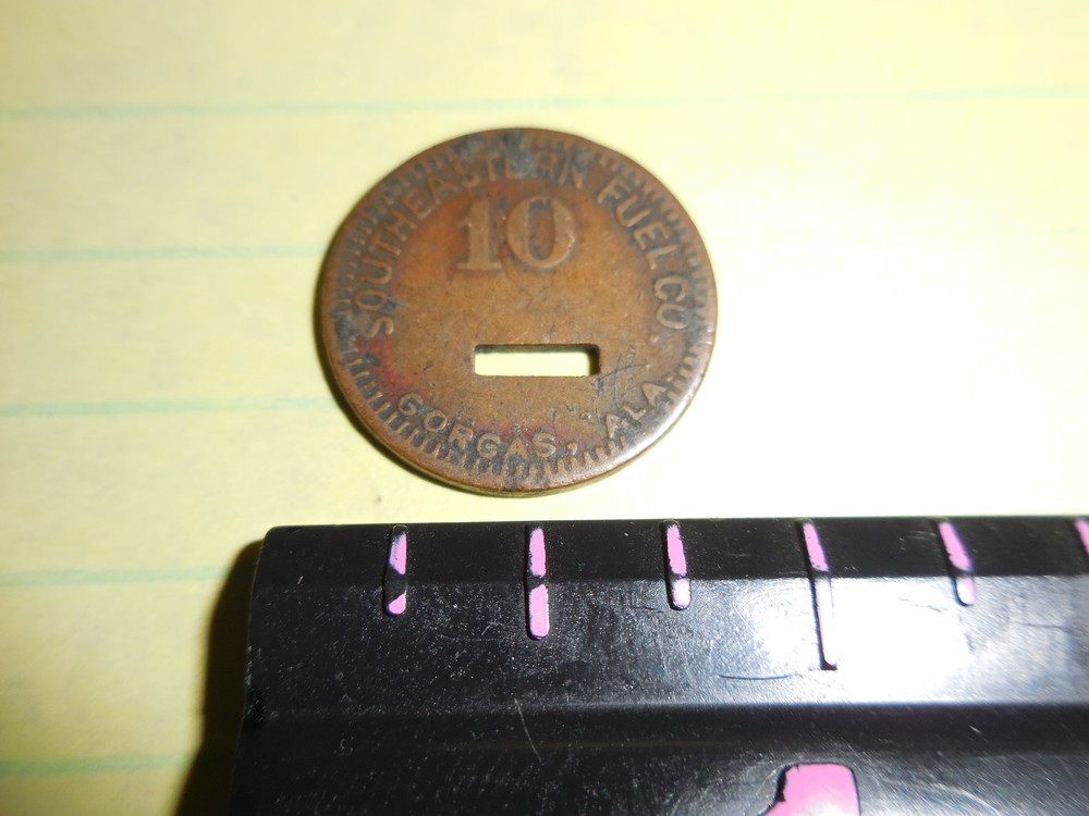 10 CENT SOUTHEASTERN FUEL CLACKER /TOKEN GORGAS,AL R-10