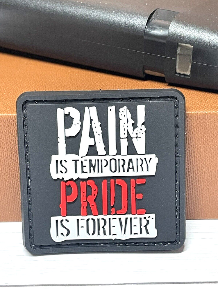 PVC Tactical Morale Patch - Pain Is Temporary Patch - Morale Gun Patch
