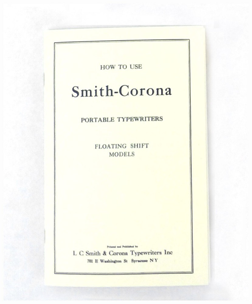 1940s Smith Corona Floating Shift Typewriter User Instruction Owner's Manual
