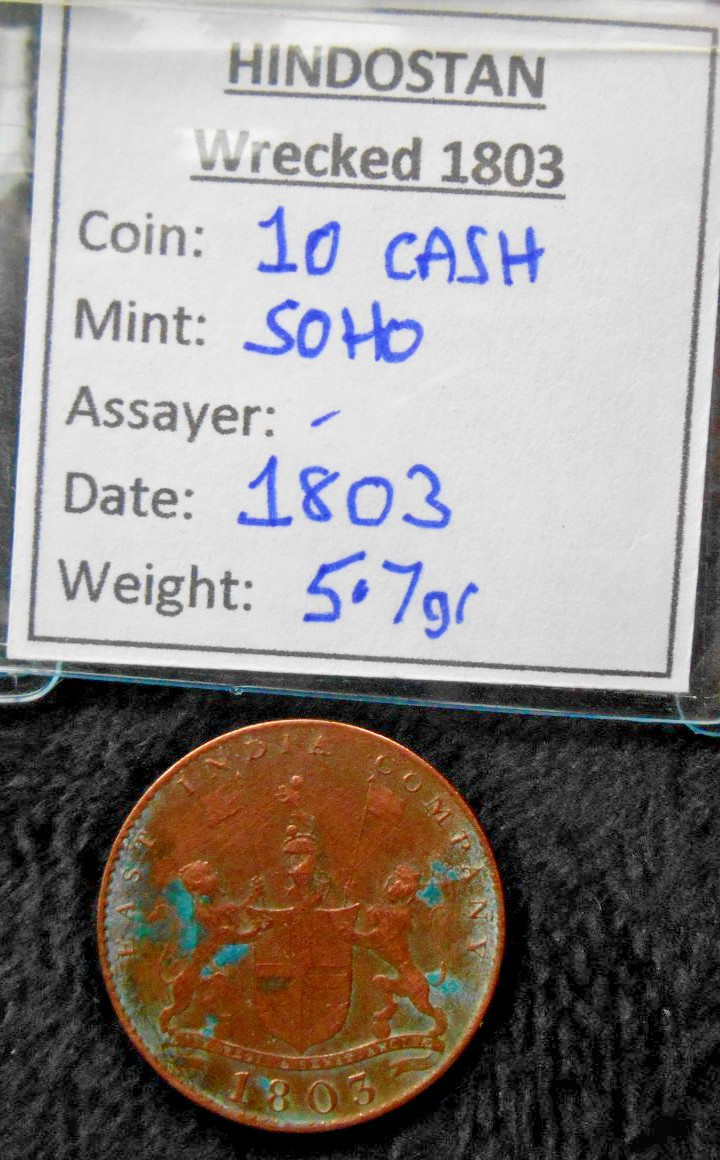 Shipwreck TREASURE coins HINDOSTAN wreck 1803 EAST INDIA Co SHIP 20+10+5 cash !