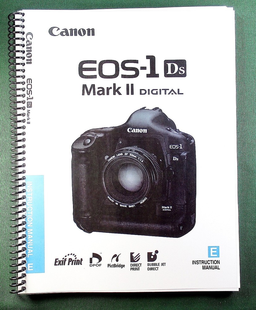 Canon EOS-1Ds Mark II Instruction Manual: Comb Bound & Protective Covers!